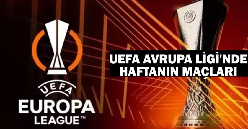 UEFA AVRUPA LİGİ HAFTANIN MAÇLARI: Avrupa Ligi 5. Haftasında hangi maçlar var?